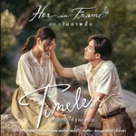 Timeless คนเดียวที่รักเสมอ (Ost. Her in Frame เธอในภาพนั้น) — Aheye 4EVE