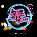 Downtown Story - Downtown Story