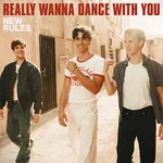 Really Wanna Dance With You — New Rules