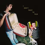 I Don't Want to Talk — Wallows