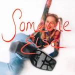 Someone Else — Dylan