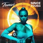 Since Young — Tsunari