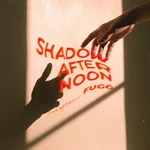 Shadow After Noon — FUGŌ