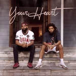 Your Heart - Joyner Lucas & J. Cole