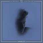 Shameless — Sandro Cavazza