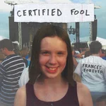 Certified Fool — Frances Forever