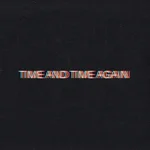 Time and Time Again — Bob Moses