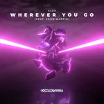 Wherever You Go (feat. John Martin) - Alok
