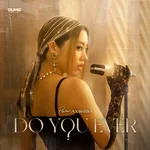 Do You Ever — PAM ANSHISA