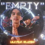 EMPTY (feat. 16 LAMBO) - LIL X