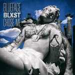 Chose Me — Blueface & Blxst