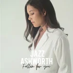 Fallen For You (ไม่เล่นได้ไหม) — Jazz Ashworth