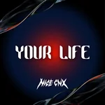 YOUR LIFE — NICECNX