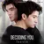 ฉันเป็นของเธอไปแล้ว (From "Decoding You โคตรรัก") — เฟรนด์ พีระกฤตย์
