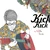 KICK KICK — KICK KICK