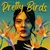 Pretty Birds — Nathalie Ezmeralda