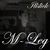 M-Leg (feat. Thaiblood) — ILLSLICK