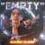 EMPTY (feat. 16 LAMBO) — LIL X