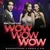 ติดว้าวล้าวอ่ะ (WoW WoW WoW) — Wonderframe, ENGFA & KIN